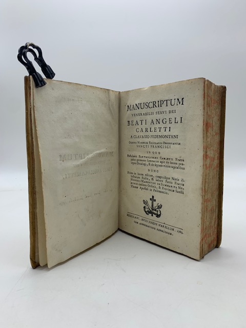 Manuscriptum venerabilis servi dei Beati Angeli Carletti a Clavasio Pedemontani... In quo postulante Bartholomaeo Carletti...